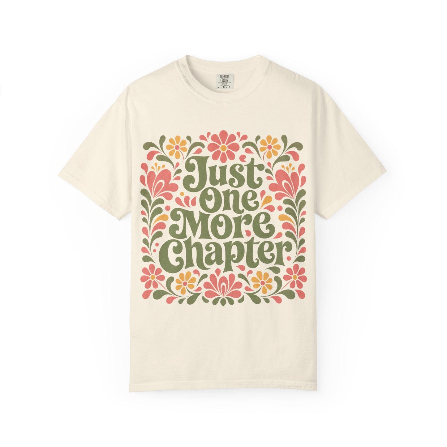 One More Chapter Floral T-Shirt – Cozy Book Lover Graphic Tee on Comfort Colors
