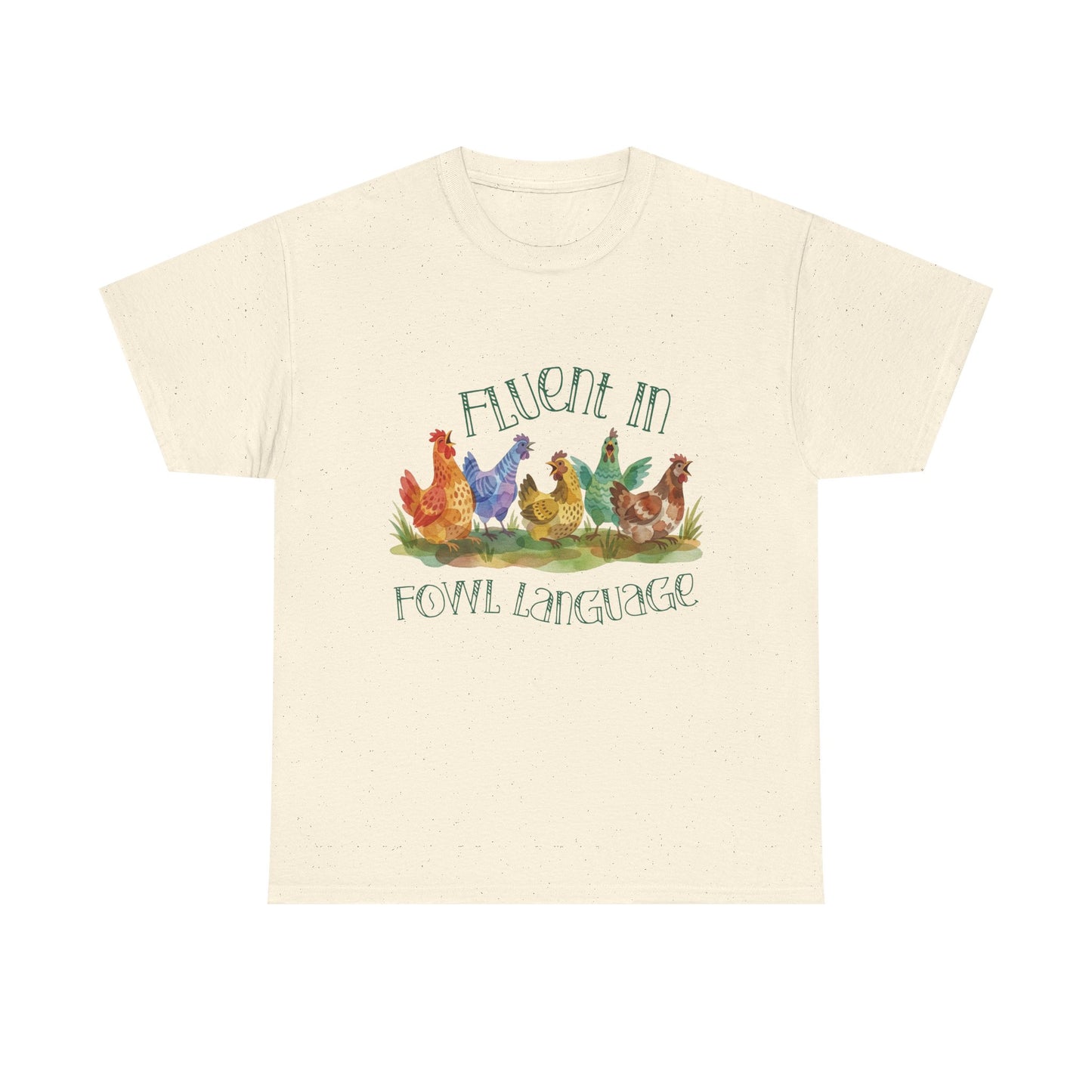 Funny Chicken T-Shirt – “Fluent in Fowl Language” Cottagecore Watercolor Hen Graphic Tee on Gildan