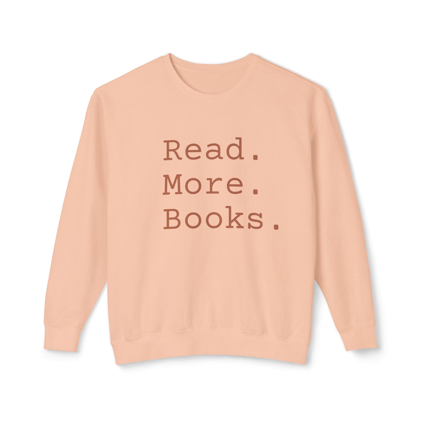 Read More Books Sweatshirt – Cozy Book Lover Crewneck on Comfort Colors
