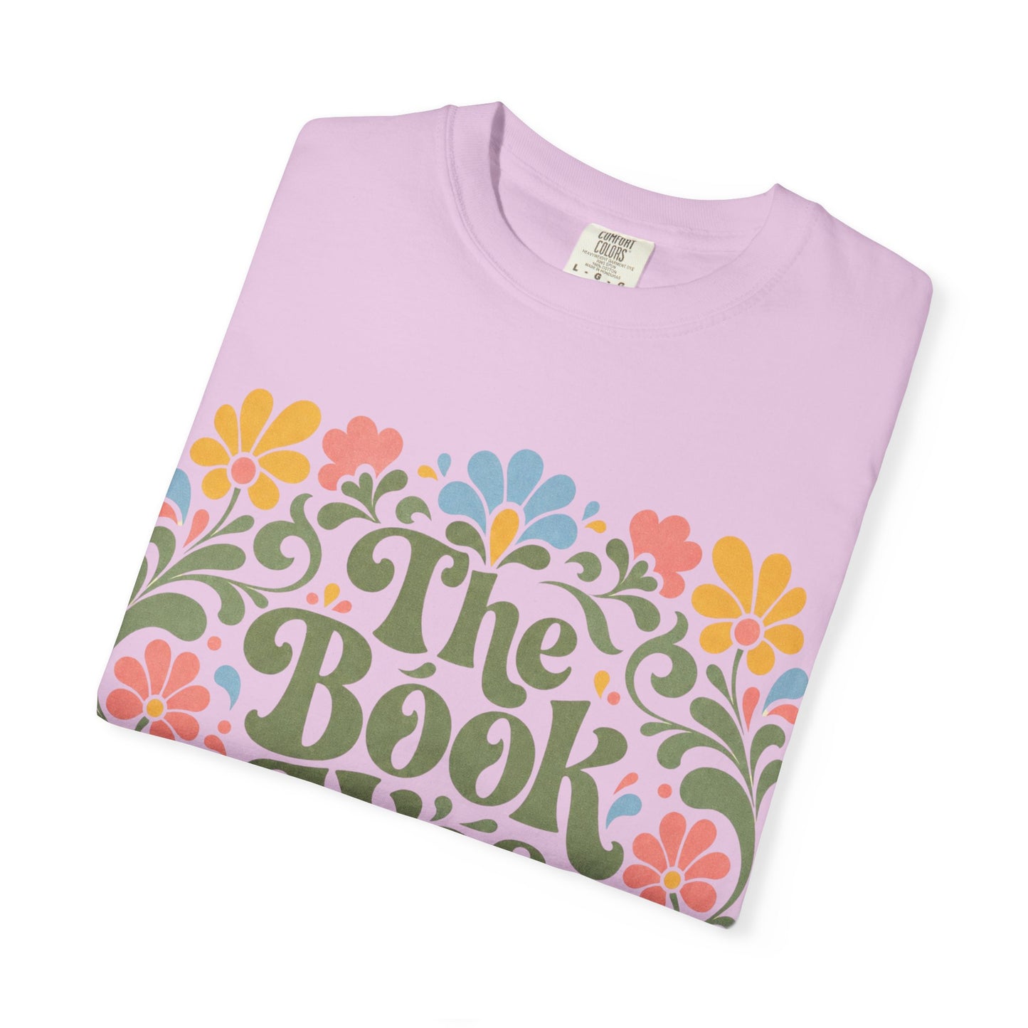 “The Book Was Better” Floral T-Shirt – Cozy Book Lover Graphic Tee on Comfort Colors