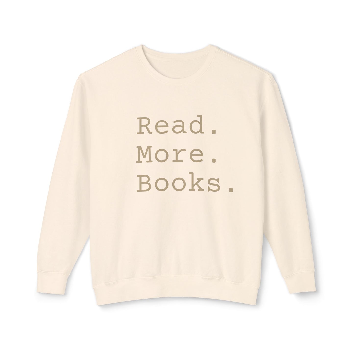 Read More Books Sweatshirt – Cozy Book Lover Crewneck on Comfort Colors