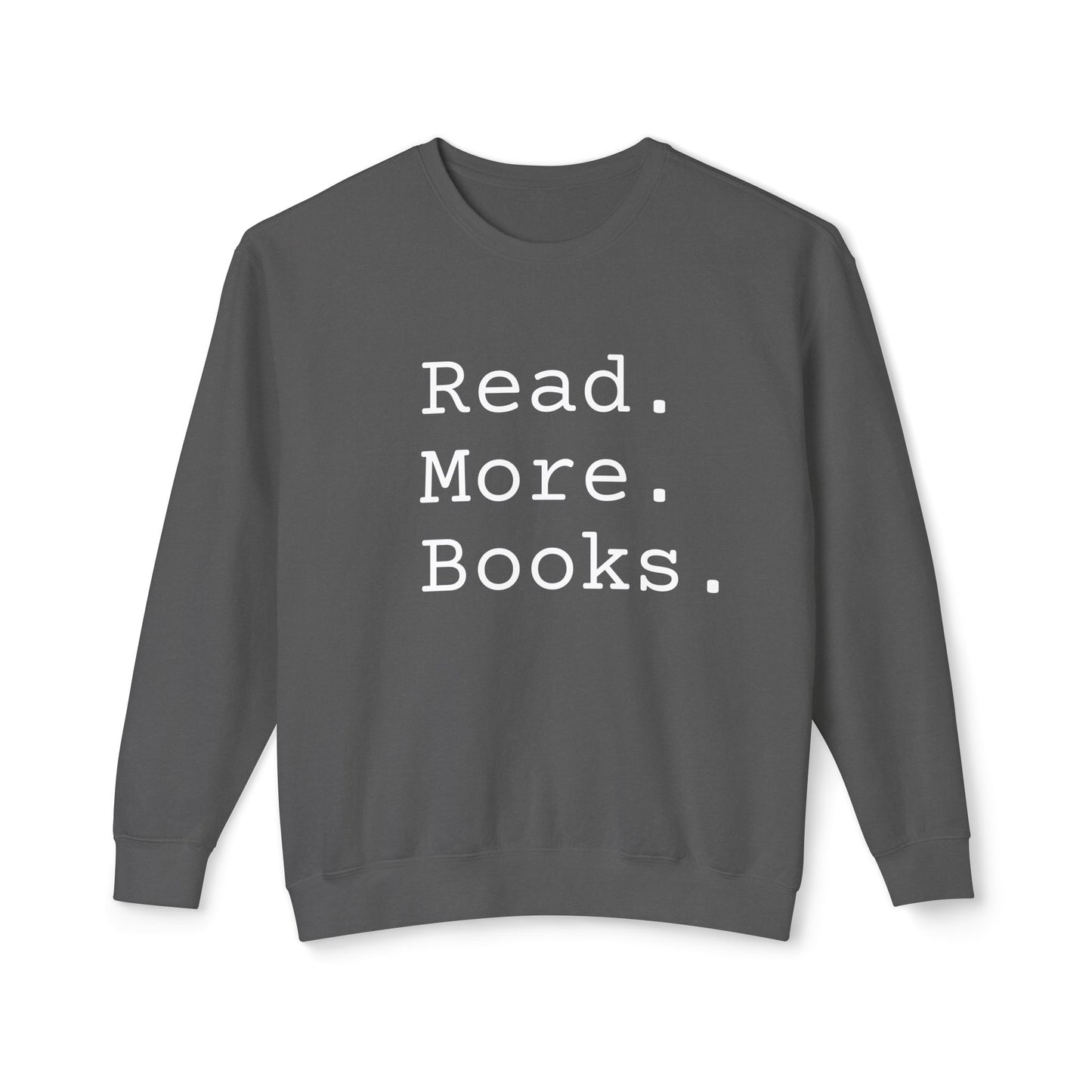 Read More Books Sweatshirt – Cozy Book Lover Crewneck on Comfort Colors