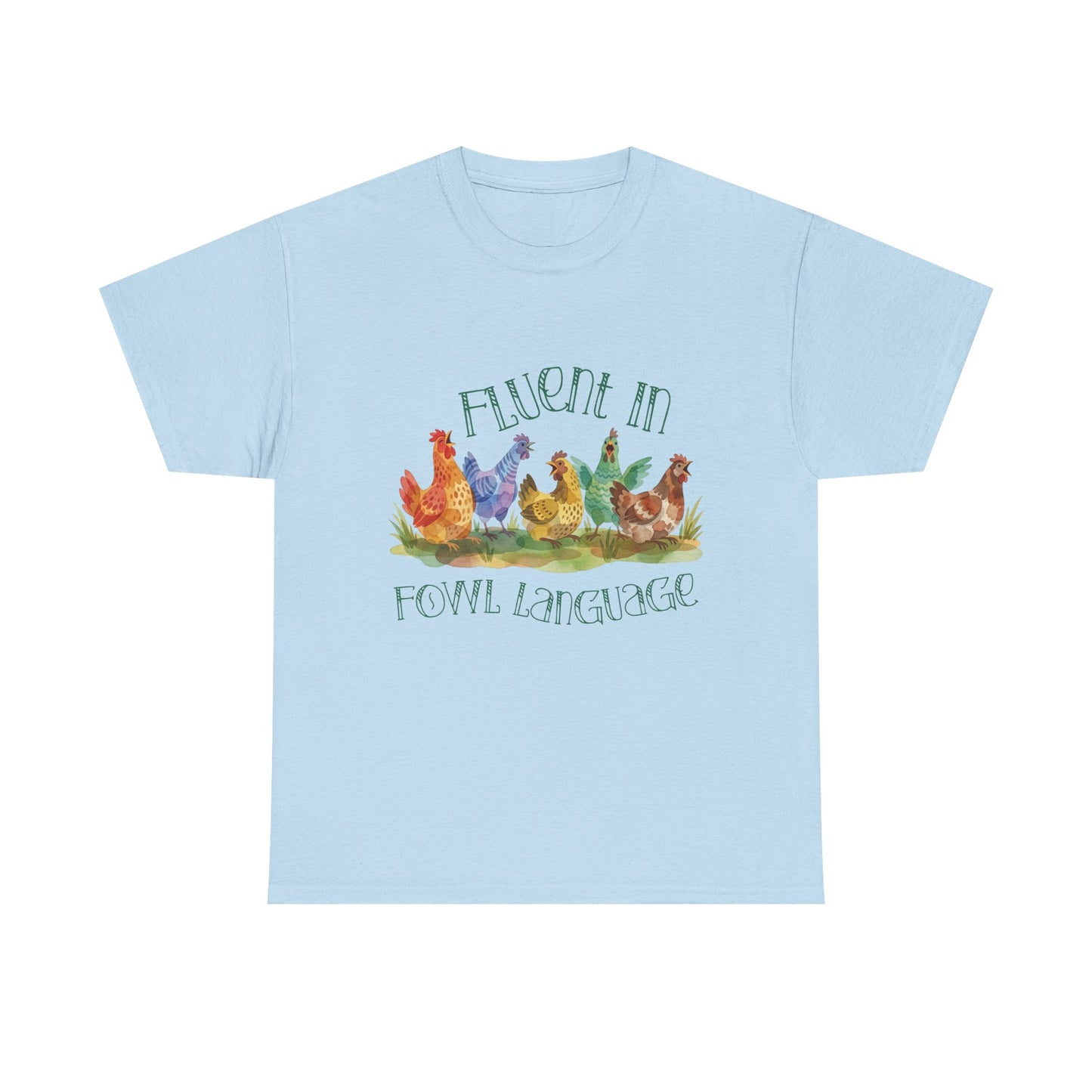 Funny Chicken T-Shirt – “Fluent in Fowl Language” Cottagecore Watercolor Hen Graphic Tee on Gildan