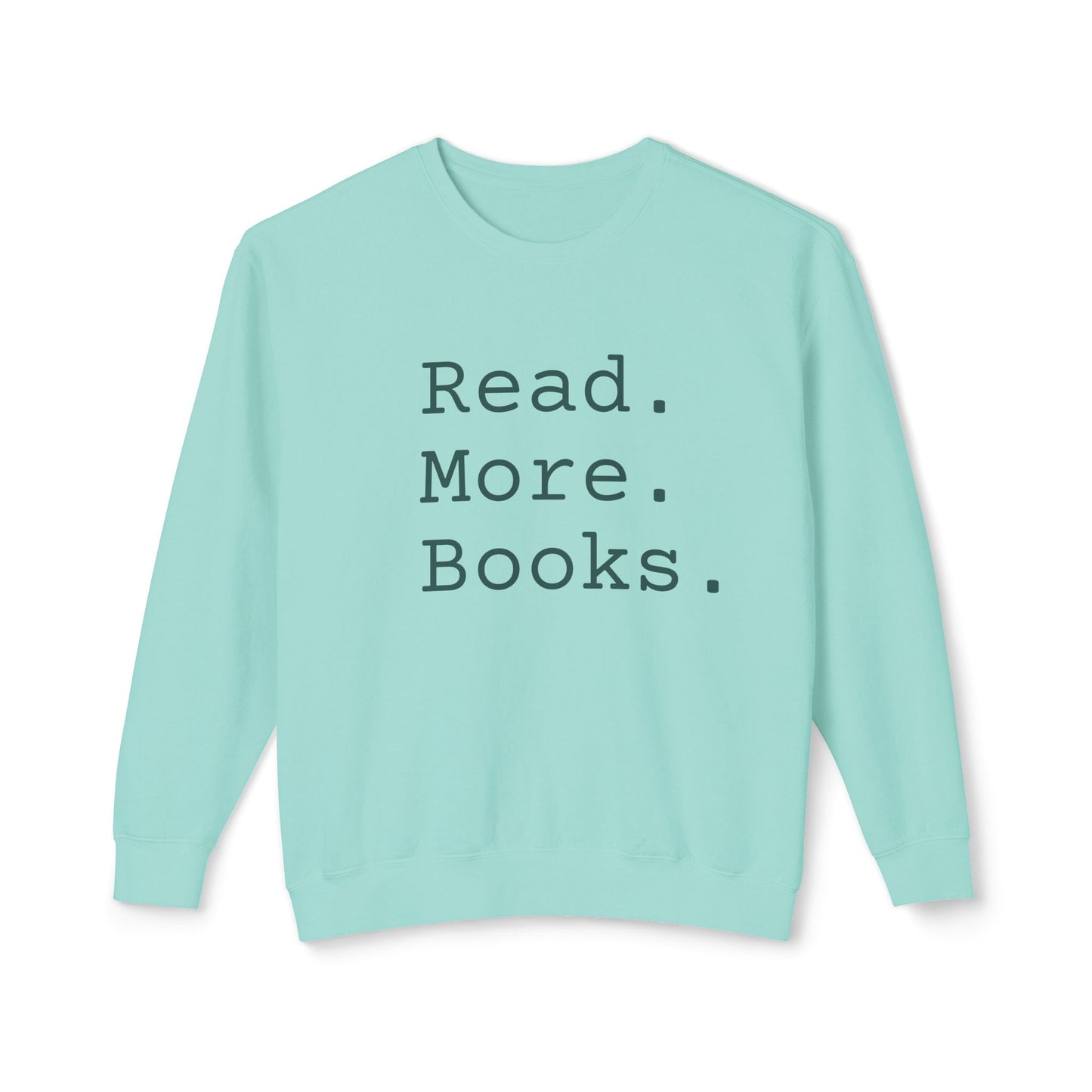 Read More Books Sweatshirt – Cozy Book Lover Crewneck on Comfort Colors