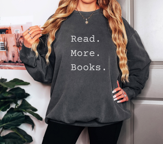Read More Books Sweatshirt – Cozy Book Lover Crewneck on Comfort Colors