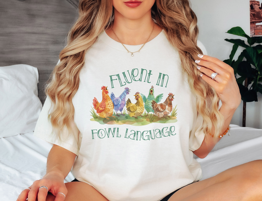 Funny Chicken T-Shirt – “Fluent in Fowl Language” Cottagecore Watercolor Hen Graphic Tee on Gildan